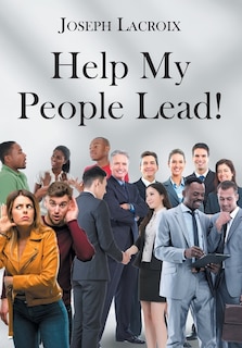 Front cover_Help My People Lead!