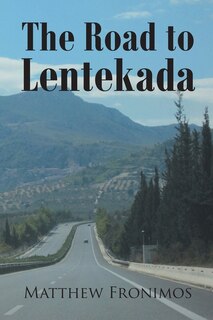 The Road to Lentekada