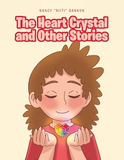 Couverture_The Heart Crystal And Other Stories