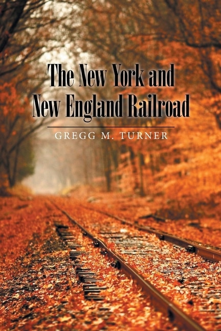 Front cover_The New York and New England Railroad