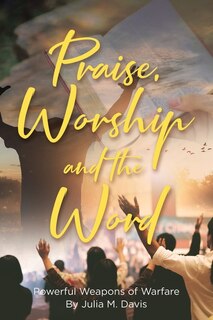 Front cover_Praise, Worship and the Word