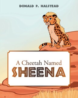 Front cover_A Cheetah Named Sheena