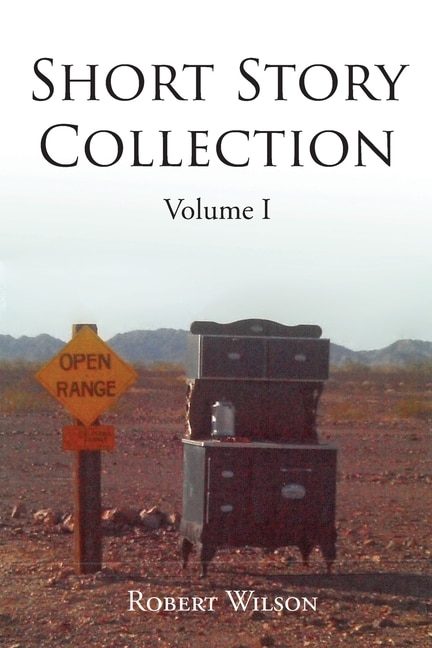 Short Story Collection: Volume I