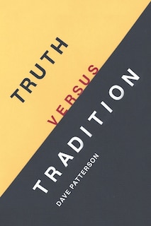 Front cover_Truth Versus Tradition