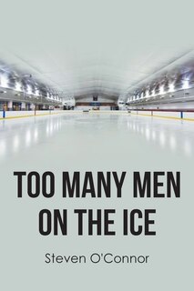 Front cover_Too Many Men on the Ice