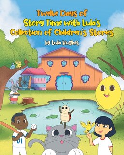 Front cover_Twelve Days of Story Time with Lula's Collection of Children's Stories