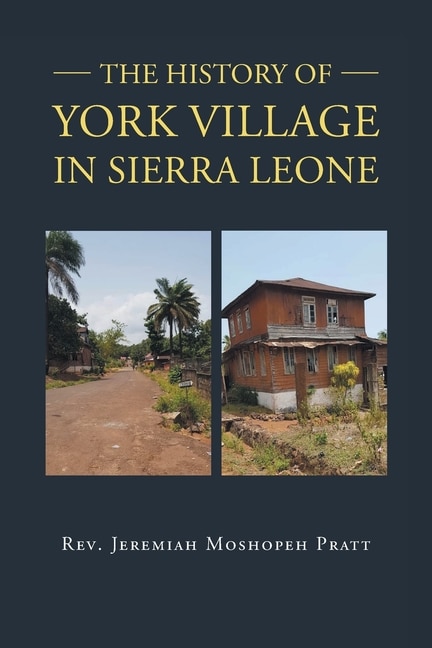 Couverture_The History of York Village in Sierra Leone