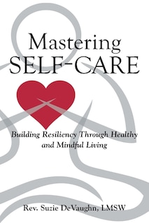 Front cover_Mastering Self-Care