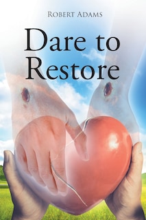 Front cover_Dare to Restore