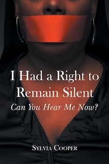 Couverture_I Had a Right to Remain Silent