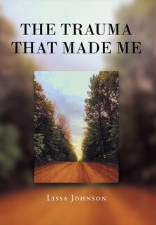 Couverture_The Trauma That Made Me