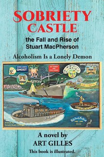 Front cover_Sobriety Castle the Fall and Rise of Stuart MacPherson