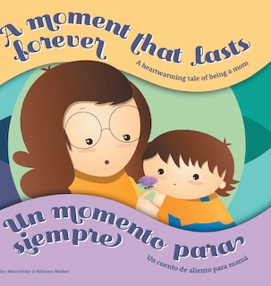 Front cover_A Moment that Lasts Forever - Un momento para siempre