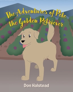 Front cover_The Adventures of Pete the Golden Retriever