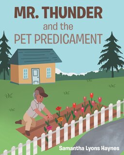 Front cover_Mr. Thunder and the Pet Predicament