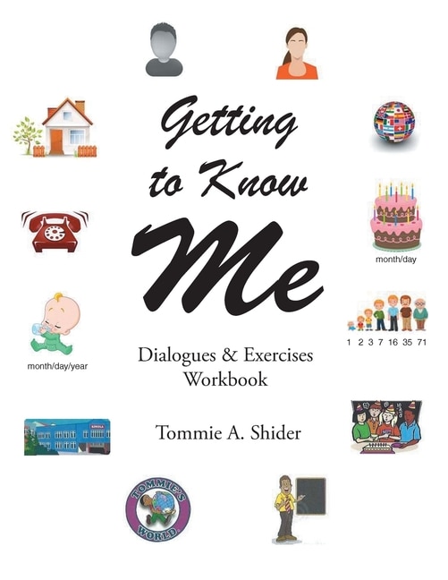 Getting to Know Me: Dialogues and Exercises Workbook