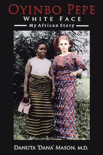 Front cover_Oyinbo Pepe White Face