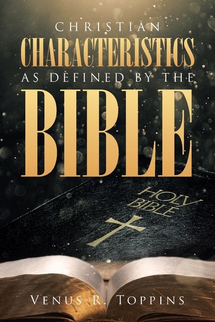 Front cover_Christian Characteristics As Defined By The Bible