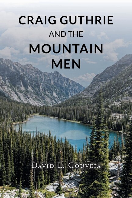 Front cover_Craig Guthrie and the Mountain Men