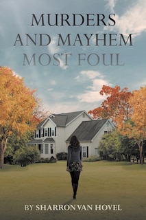 Front cover_Murders and Mayhem Most Foul