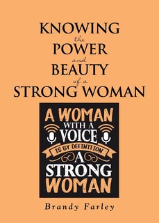 Front cover_Knowing the Power and Beauty of a Strong Woman