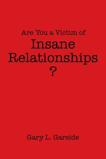 Couverture_Are You a Victim of Insane Relationships?