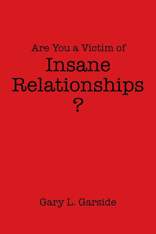 Couverture_Are You a Victim of Insane Relationships?