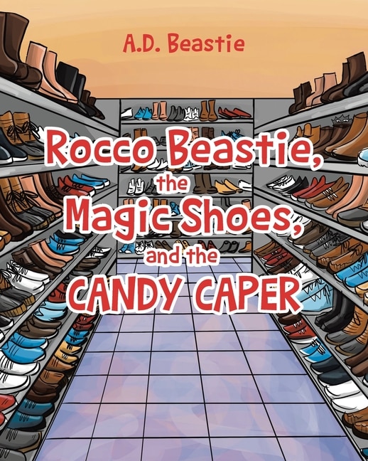 Front cover_Rocco Beastie, the Magic Shoes, and the Candy Caper