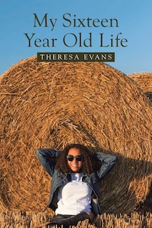 Couverture_My Sixteen Year Old Life