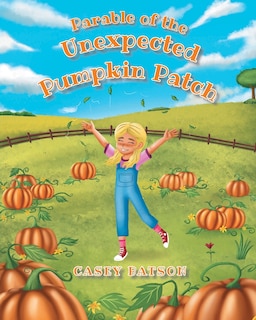 Couverture_Parable of the Unexpected Pumpkin Patch
