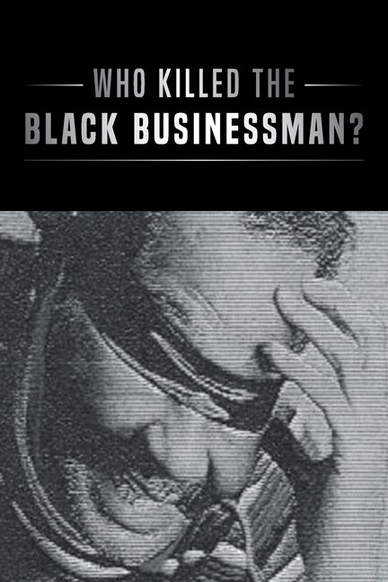 Couverture_Who Killed the Black Businessman?