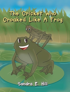 Couverture_The Cricket Who Croaked Like A Frog