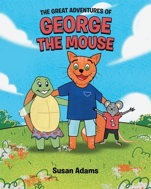 Front cover_The Great Adventures of George the Mouse