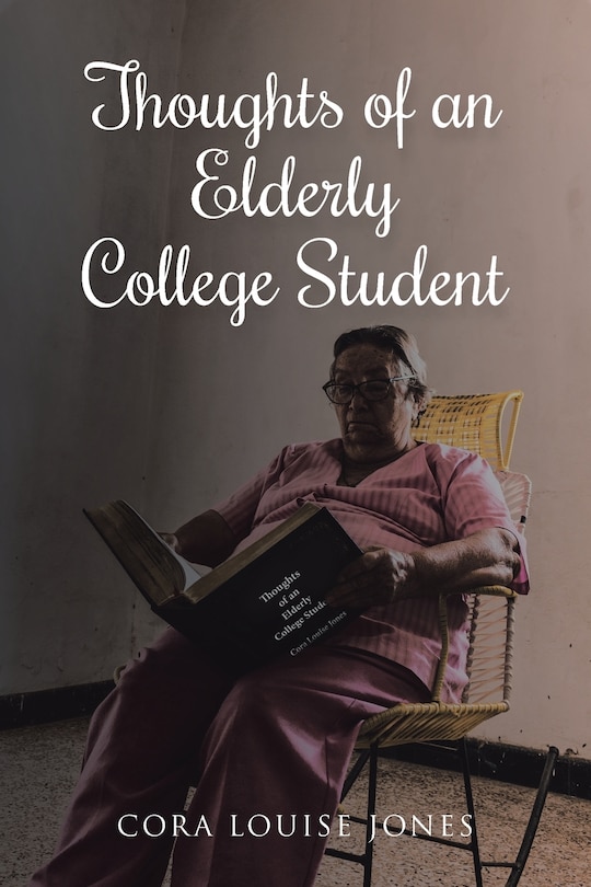 Front cover_Thoughts of an Elderly College Student