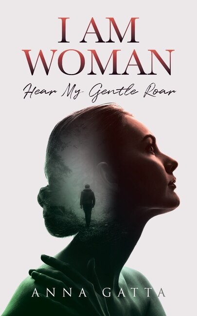 I Am Woman: Hear My Gentle Roar