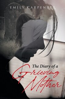 Couverture_The Diary of a Grieving Mother
