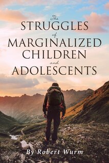 Couverture_The Struggles of Marginalized Children and Adolescents