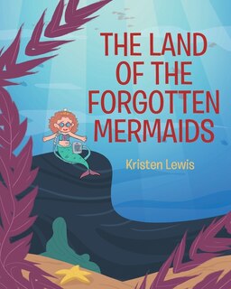 Couverture_The Land of the Forgotten Mermaids