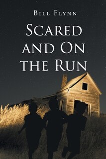Front cover_Scared and On the Run