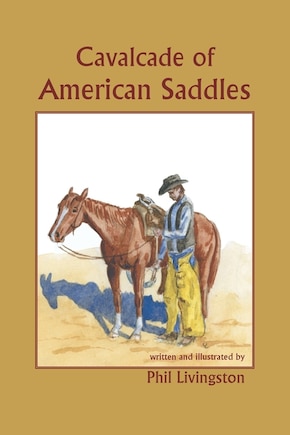 Cavalcade of American Saddles