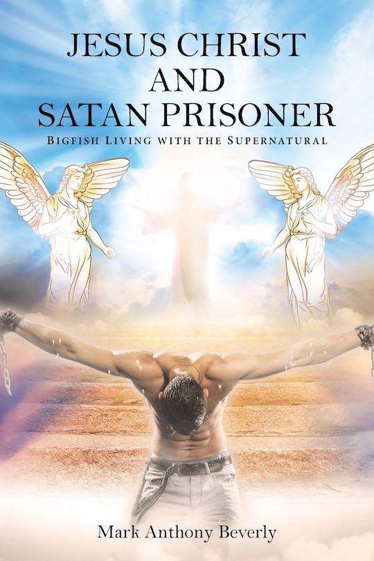 Front cover_Jesus Christ and Satan Prisoner