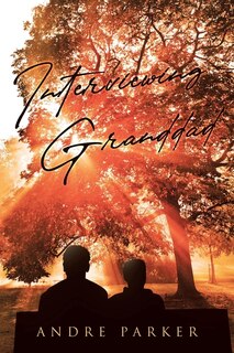 Front cover_Interviewing Granddad