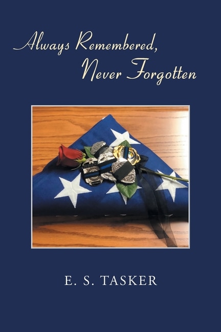 Front cover_Always Remembered, Never Forgotten
