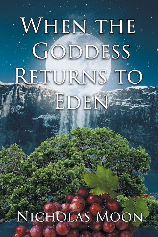 Front cover_When the Goddess Returns to Eden