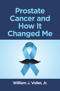 Front cover_Prostate Cancer and How It Changed Me
