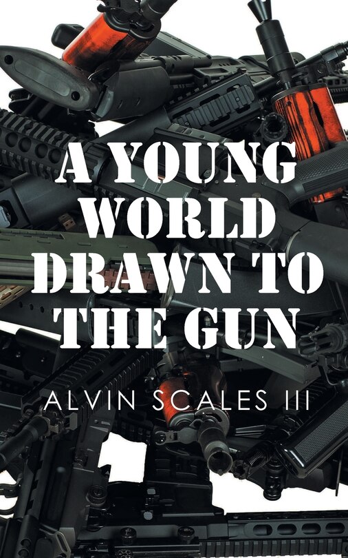 Front cover_A Young World Drawn to the Gun