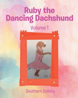 Couverture_Ruby the Dancing Dachshund