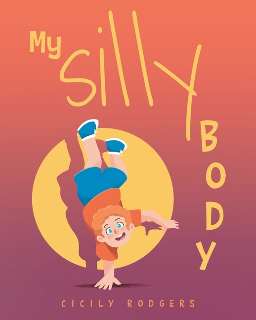 Front cover_My Silly Body