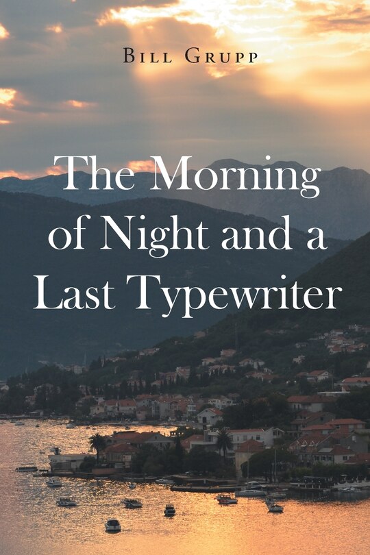 Couverture_The Morning of Night and a Last Typewriter
