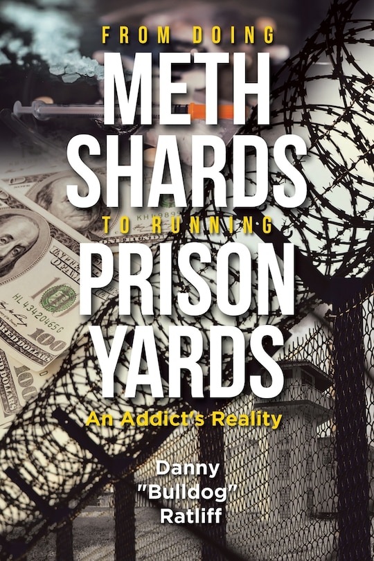 Front cover_From Doing Meth Shards to Running Prison Yards